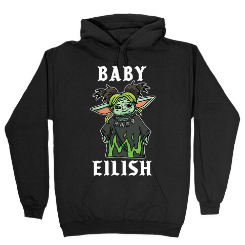 Baby Eilish Parody Hooded Sweatshirt
