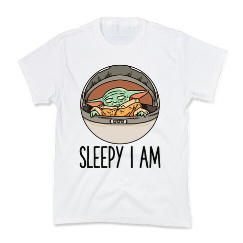 Sleepy I Am Baby Yoda Parody Kids T-Shirt