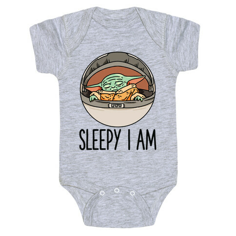 Sleepy I Am Baby Yoda Parody Baby One-Piece