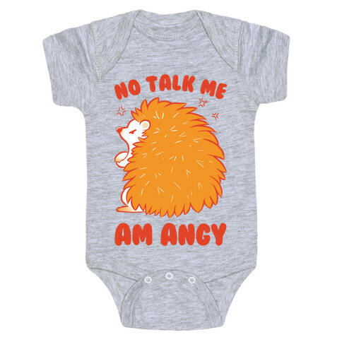 No Talk Me Am Angy Hedgehog Baby One-Piece