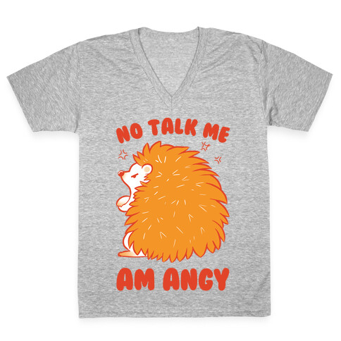 No Talk Me Am Angy Hedgehog V-Neck Tee Shirt