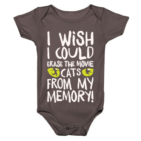 I Wish I Could Erase The Movie Cats From My Memory Parody White Print Baby One-Piece
