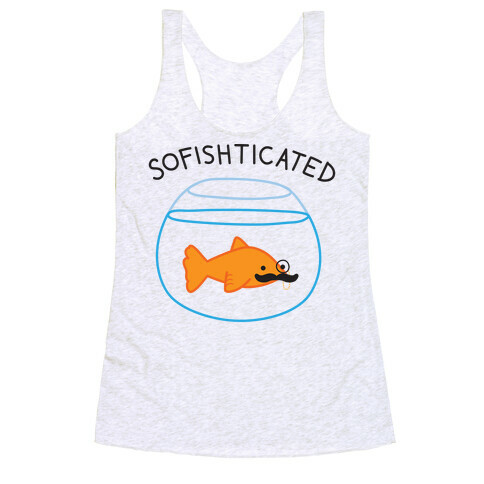 Sofishticated Racerback Tank Top