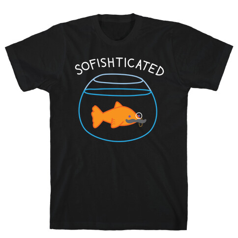 Sofishticated T-Shirt