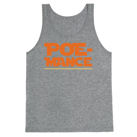 Poemance Parody Tank Top