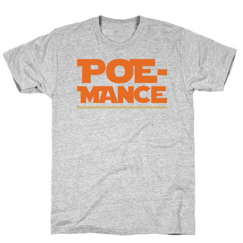 Poemance Parody T-Shirt