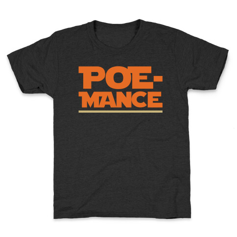 Poemance Parody White Print Kids T-Shirt