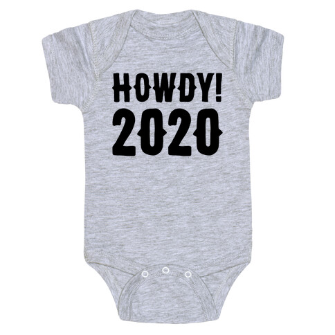 Howdy 2020 Baby One-Piece