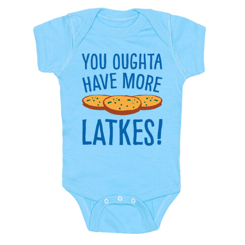 You Oughta Have More Latkes White Print Baby One-Piece