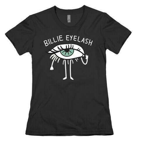 Billie Eyelash Womens T-Shirt