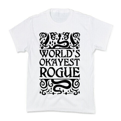 World's Okayest Rogue Kids T-Shirt