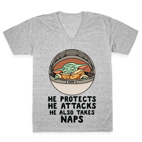 He Protects He Attacks He Also Takes Naps V-Neck Tee Shirt