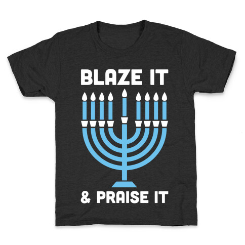 Blaze It and Praise It Kids T-Shirt