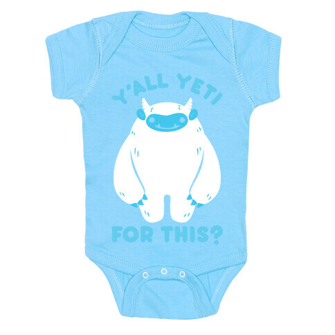 Y'all Yeti For This? Baby One-Piece