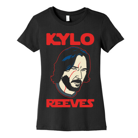 Kylo Reeves Parody White Print Womens T-Shirt