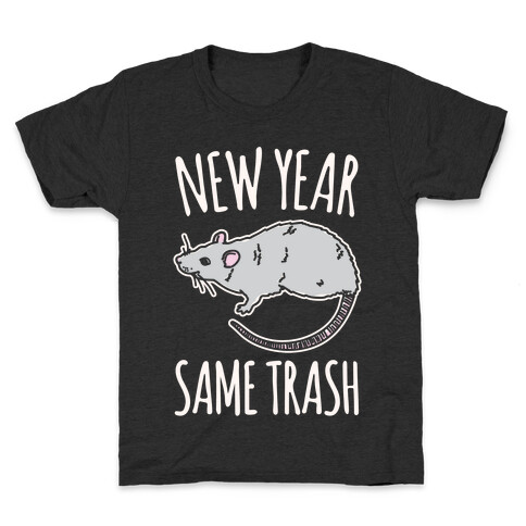 New Year Same Trash White Print Kids T-Shirt