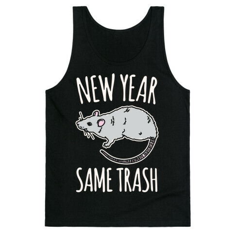 New Year Same Trash White Print Tank Top