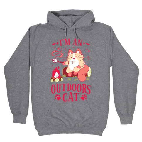 I'm An Outdoors Cat Hooded Sweatshirt