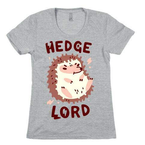 Hedge Lord Womens T-Shirt
