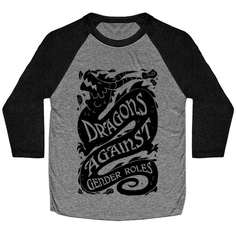 Dragons Against Gender Roles Baseball Tee