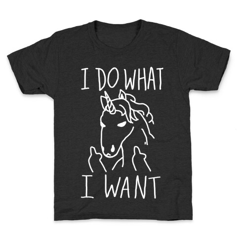 I Do What I Want Unicorn Kids T-Shirt
