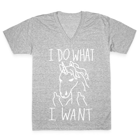 I Do What I Want Unicorn V-Neck Tee Shirt