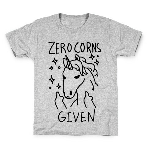 Zero Corns Given Kids T-Shirt