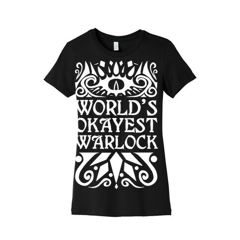 World's Okayest Warlock Womens T-Shirt