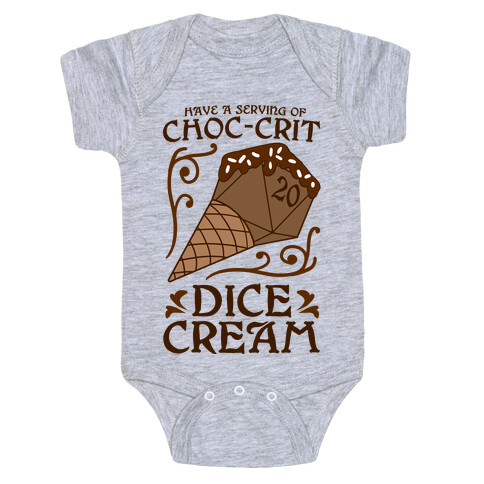 Have A Serving Of Choc-Crit Dice Cream Baby One-Piece