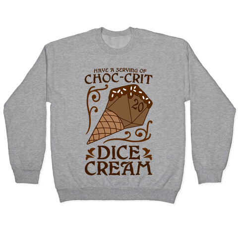 Have A Serving Of Choc-Crit Dice Cream Pullover