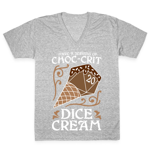 Have A Serving Of Choc-Crit Dice Cream V-Neck Tee Shirt