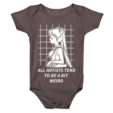 All Artist Tend To Be a Bit Weird Baby One-Piece