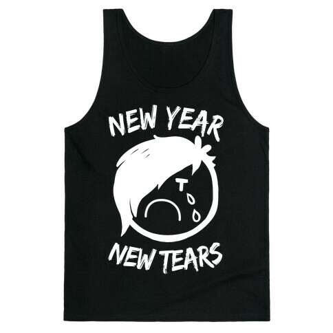 New Year, New Tears Tank Top
