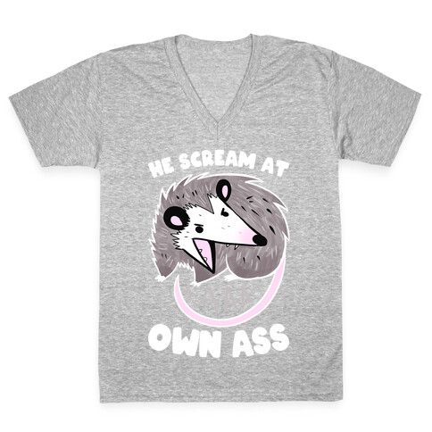 He Scream At Own Ass V-Neck Tee Shirt