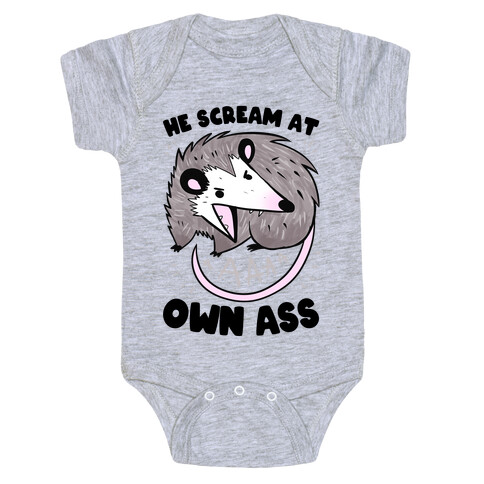 He Scream At Own Ass Baby One-Piece