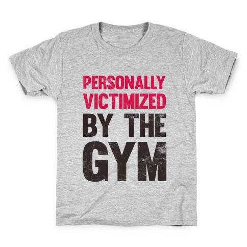 Personally Victimized By The Gym Kids T-Shirt