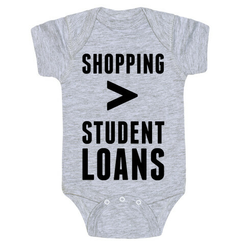 Shopping over Student Loans Baby One-Piece