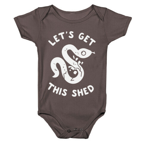 Let's Get This Shed Baby One-Piece