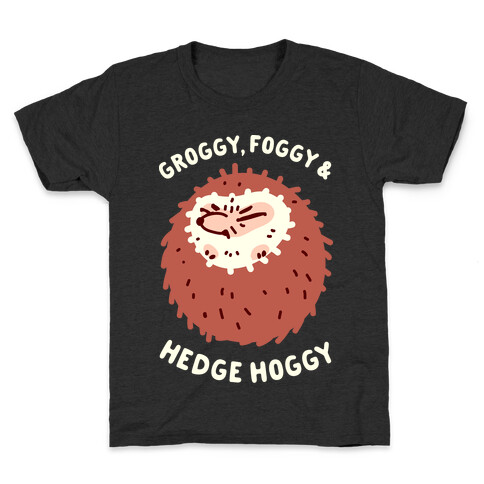 Groggy, Foggy & Hedge Hoggy Kids T-Shirt