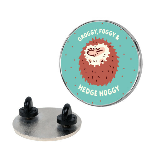 Groggy, Foggy & Hedge Hoggy Pin