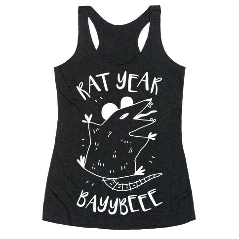 Rat Year BAYYBEEE!  Racerback Tank Top