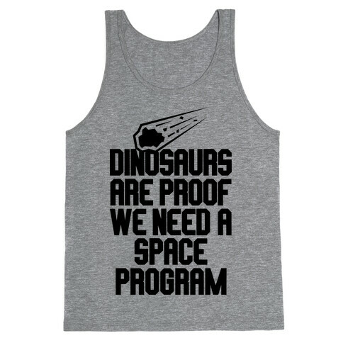 We Need A Space Program Tank Top