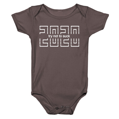 2020 Try Not To Suck White Print Baby One-Piece