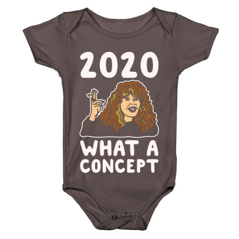 2020 What A Concept Parody White Print Baby One-Piece