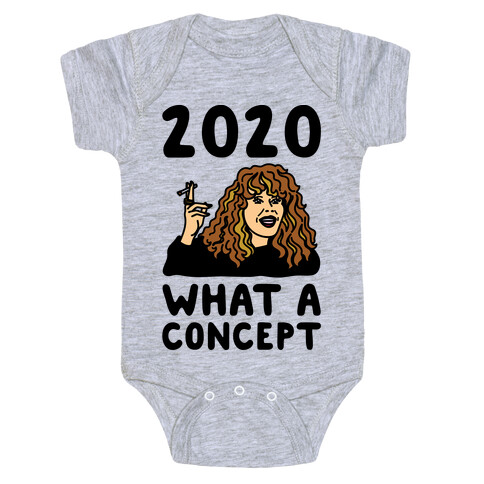 2020 What A Concept Parody Baby One-Piece