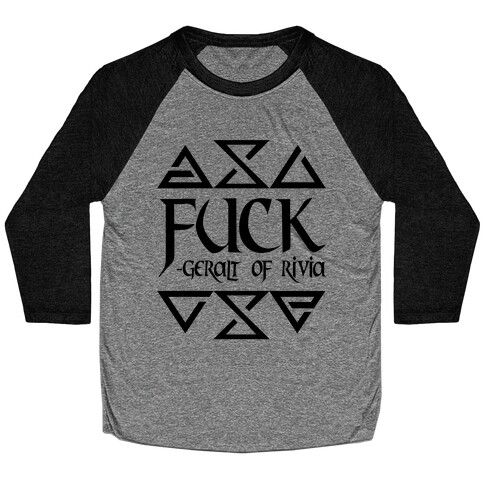 F*** - Geralt of Rivia Baseball Tee