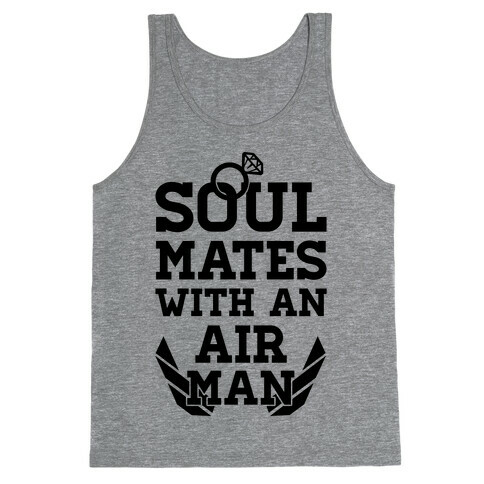 Soul Mates With An Airman Tank Top
