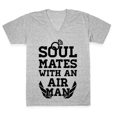 Soul Mates With An Airman V-Neck Tee Shirt