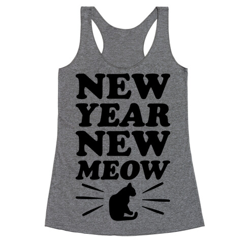 New Year New Meow Racerback Tank Top