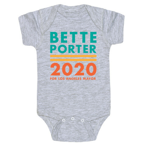Bette Porter 2020 for Los Angeles Mayor Baby One-Piece